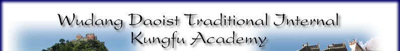Wudang Daoist Traditional Internal Kungfu Academy