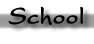 School